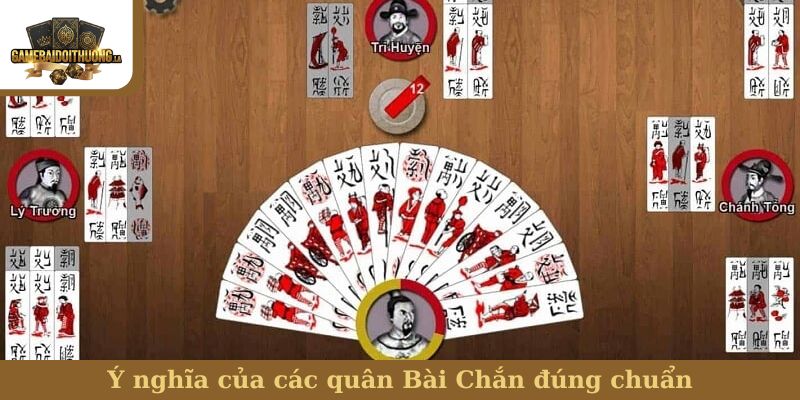 bài Chắn Ý nghĩa của các quân bài Chắn đúng chuẩn