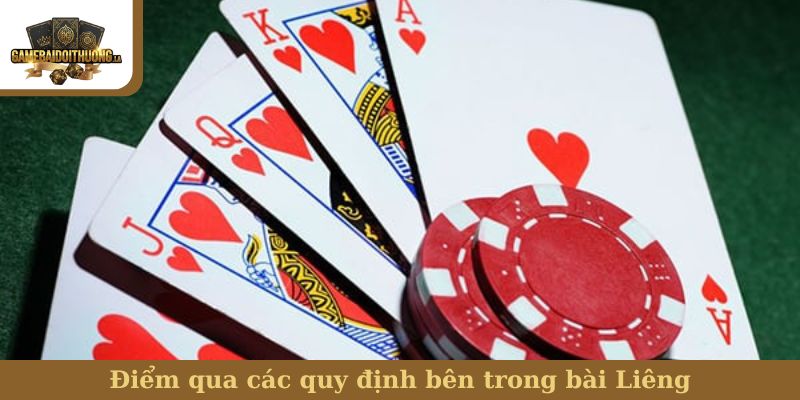 Điểm qua các quy định bên trong bài Liêng