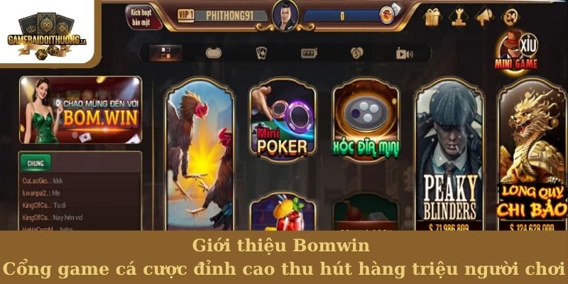 Bomwin Giới thiệu Bomwin - Cổng game cá cược đỉnh cao thu hút hàng triệu người chơi