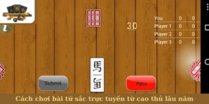 Cách chơi bài tứ sắc trực tuyến từ cao thủ lâu năm