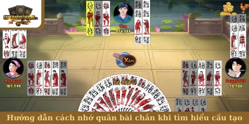 cách nhớ quân bài chắn Hướng dẫn cách nhớ quân bài chắn khi tìm hiểu cấu tạo