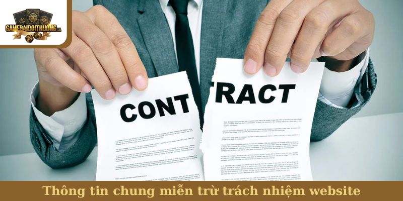 Thông tin chung miễn trừ trách nhiệm website